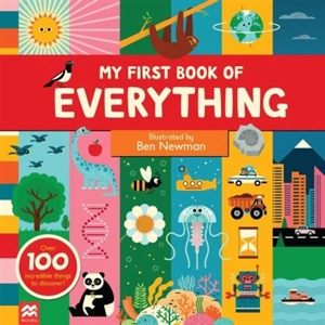 My First Book of Everything - Ben Newman