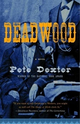 Deadwood - Pete Dexter