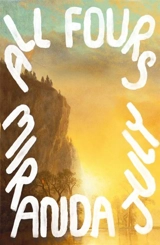 All Fours - Miranda July