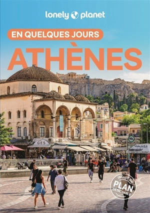 Athènes en quelques jours - Alexis Averbuck
