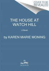 The House at Watch Hill Vol. 1 - Karen Marie Moning