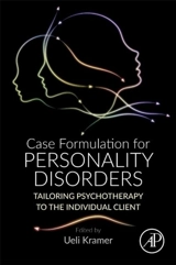 Case Formulation for Personality Disorders - Ueli Kramer