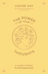 The Power of Thoughts - Louise Hay