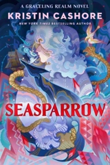 Seasparrow - Kristin Cashore