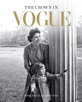 The Crown in Vogue - Robin Muir