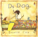 Dr. Dog - Babette Cole