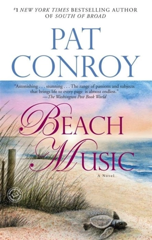 Beach Music - Pat Conroy