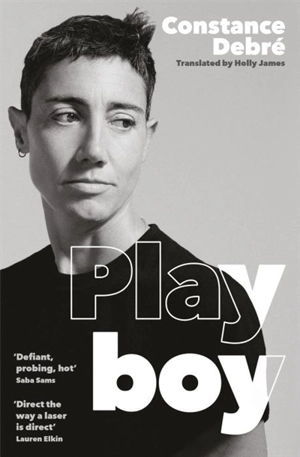 Play Boy - Constance Debré