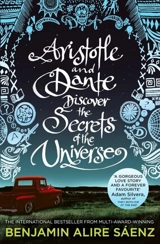 Aristotle and Dante Discover the Secrets of the Universe Vol. 1 - Benjamin Alire Saenz