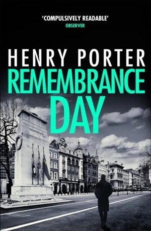 Remembrance Day - Henry Porter