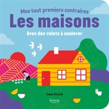 Les maisons : avec des volets à soulever - Liuna Virardi