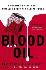 Blood and Oil : Mohammed bin Salman's Ruthless Quest for Global Power - Bradley Hope