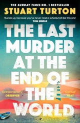 The Last Murder at the End of the World - Stuart Turton