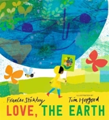 Love, the Earth - Frances Stickley