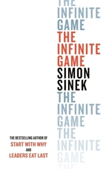 The Infinite Game : Business - Simon Sinek