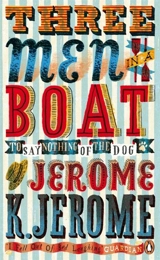 Three Men in a Boat - Jerome K. Jerome