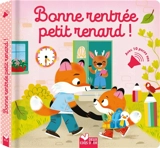 Bonne rentrée petit renard ! - Sophie de Mullenheim