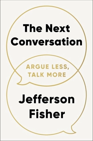 The Next Conversation - Fisher, Jefferson