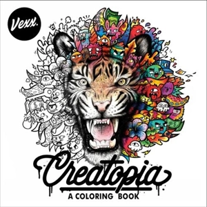 Creatopia : A Coloring Book - Vexx