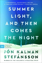 Summer Light, and Then Comes the Night - Jon Kalman Stefansson
