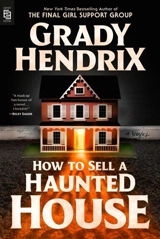 How to Sell a Haunted House - Grady Hendrix