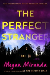 The Perfect Stranger - Megan Miranda
