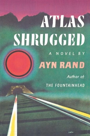 Atlas Shrugged - Ayn Rand