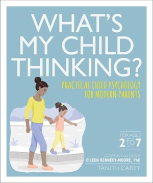What's My Child Thinking ? - Eileen Kennedy-Moore