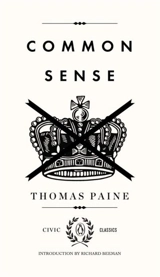 Common Sense : Civic Classics Books Vol. 2 - Paine, Thomas