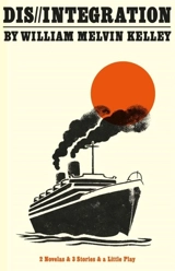 Dis//integration - William Melvin Kelley