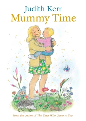 Mummy Time - Judith Kerr