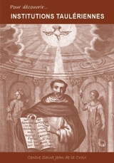 Les institutions taulériennes : textes choisis