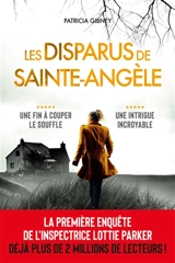 Les disparus de Sainte-Angèle - Patricia Gibney