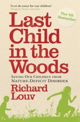 Last Child in the Woods - Richard Louv