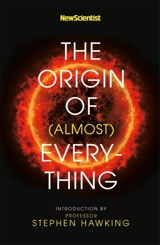 The Origin of (Almost) Everything - Hawking, Stephen