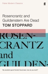 Rosencrantz and Guildenstern Are Dead - Tom Stoppard