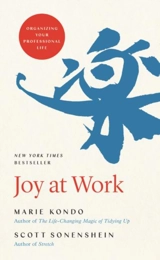 Joy at Work : Organizing Your Professional Life - Kondo, Marie