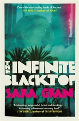 The Infinite Blacktop : Claire DeWitt Vol. 3 - Sara Gran