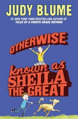 Otherwise Known as Sheila the Great - Judy Blume