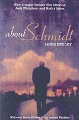 About Schmidt : Film Tie-In - Louis Begley