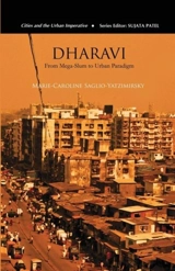 Dharavi - Marie-Caroline Saglio-Yatzimirsky