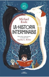 La historia interminable edicion ilustrada; Never Ending Story - Michael Ende