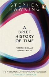 A Brief History of Time : From Big Bang to Black Holes - Hawking, Stephen