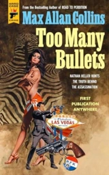 Too Many Bullets - Max Allan Collins