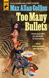Too Many Bullets - Max Allan Collins