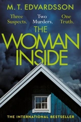 The Woman Inside - M.T. Edvardsson