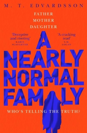 Nearly Normal Family - M.T. Edvardsson