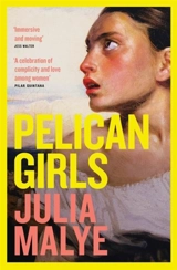 Pelican Girls - Julia Malye