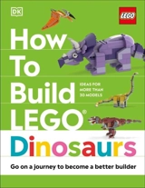 How to Build LEGO Dinosaurs - Farrell, Jessica