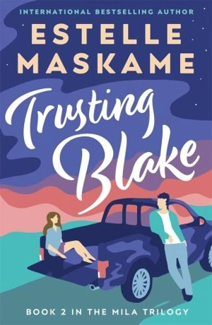 Trusting Blake - Estelle Maskame
